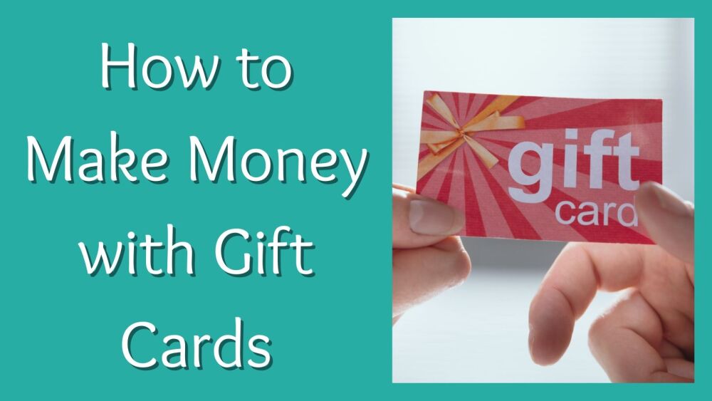 How to Make Money with Gift Cards How to Make Money with Gift Cards