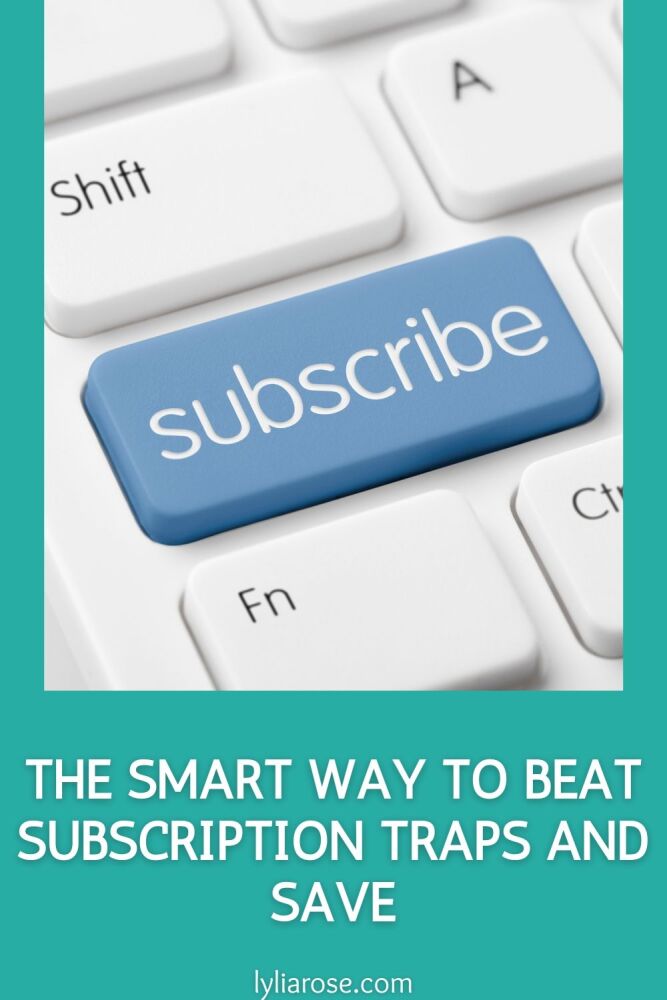 The Smart Way to Beat Subscription Traps and Save