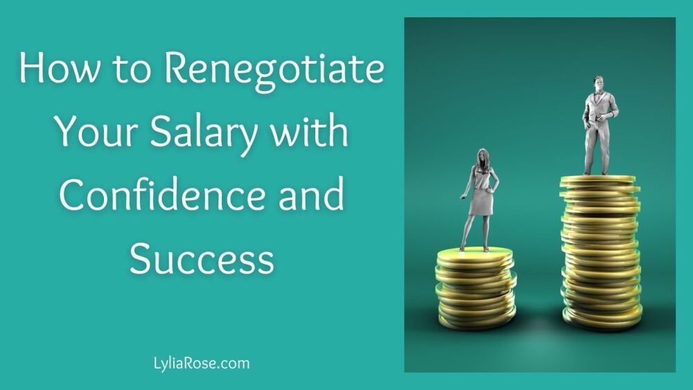 How to Renegotiate Your Salary with Confidence and Success How to Renegotiate Your Salary with Confidence and Success