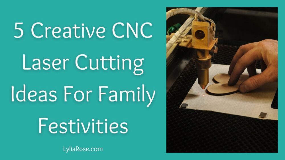 5 Creative CNC Laser Cutting Ideas For Family Festivities