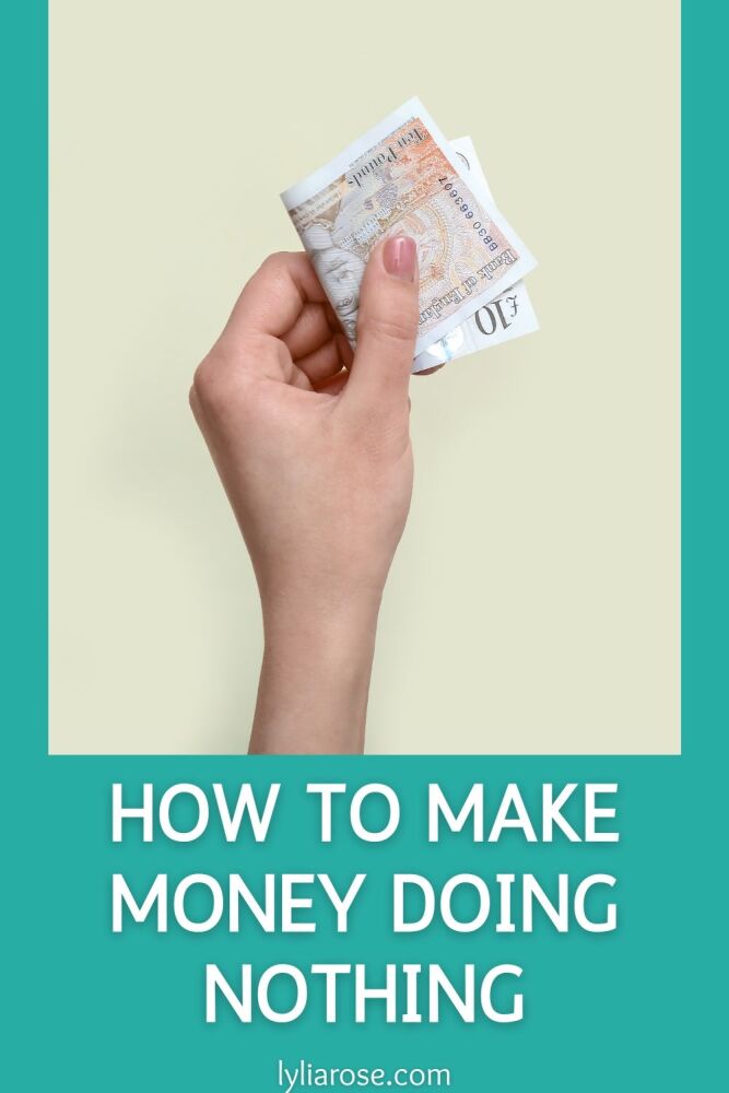 How To Make Money Doing Nothing (1)