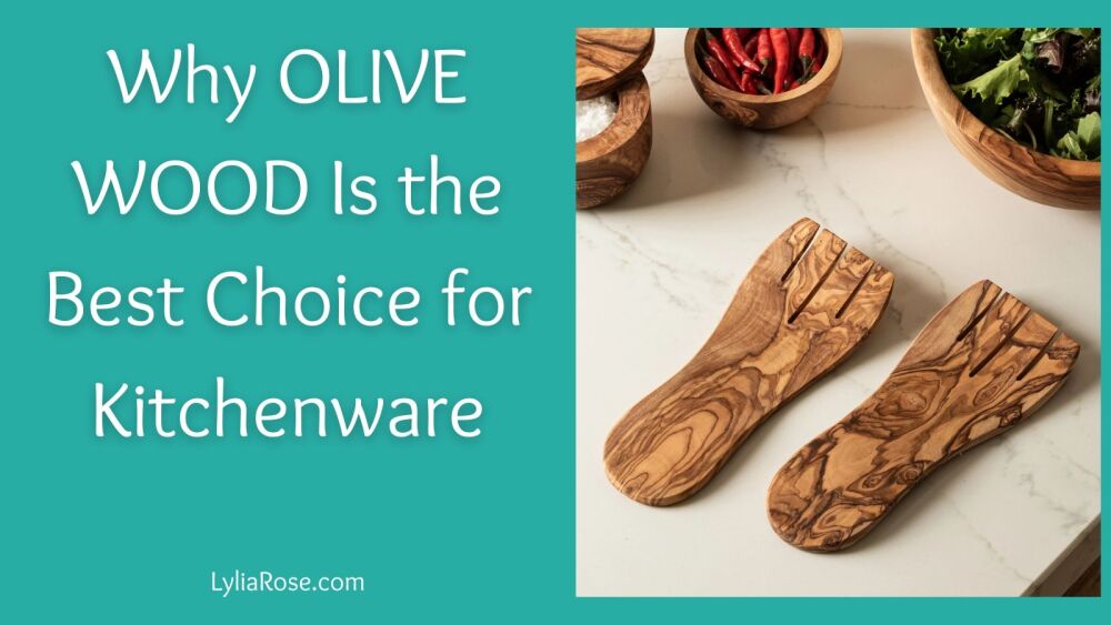 Why Olive Wood Is the Best Choice for Kitchenware