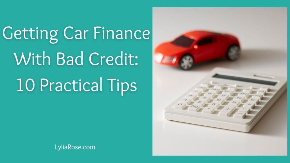 Getting Car Finance With Bad Credit 10 Practical Tips