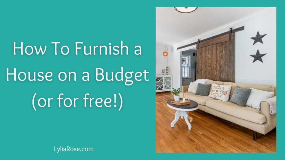 How To Furnish a House on a Budget How To Furnish a House on a Budget