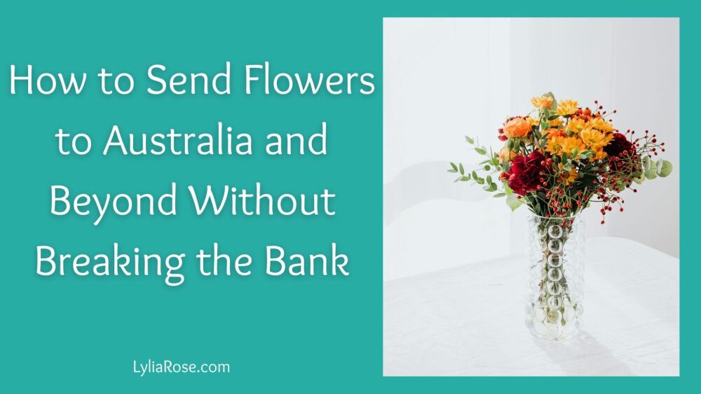 How to Send Flowers to Australia and Beyond Without Breaking the Bank (2)