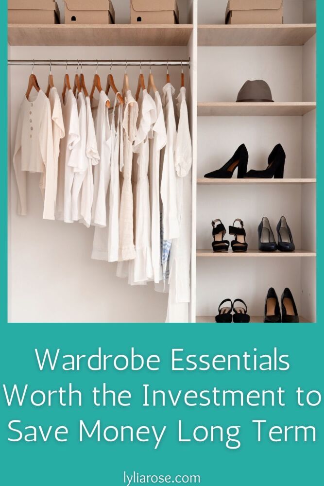 Wardrobe Essentials Worth the Investment to Save Money Long Term
