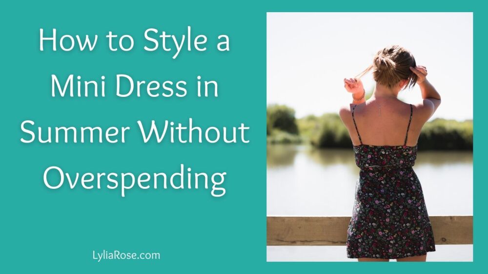 How to Style a Mini Dress in Summer Without Overspending