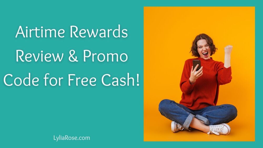 Airtime Rewards Review &amp; Promo Code for Free Cash