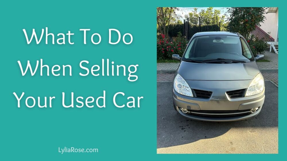 What To Do When Selling Your Used Car