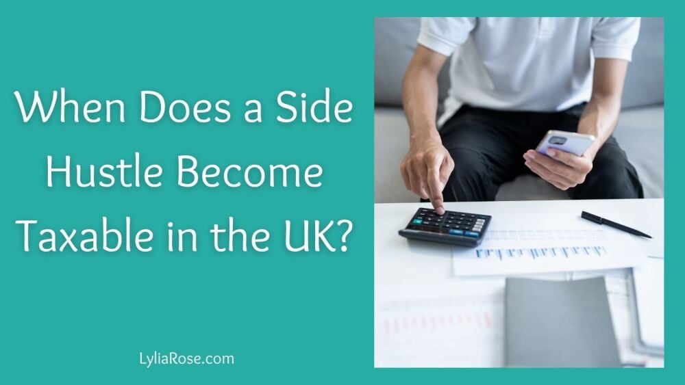 When Does a Side Hustle Become Taxable in the UK (1) When Does a Side Hustle Become Taxable in the UK (1)