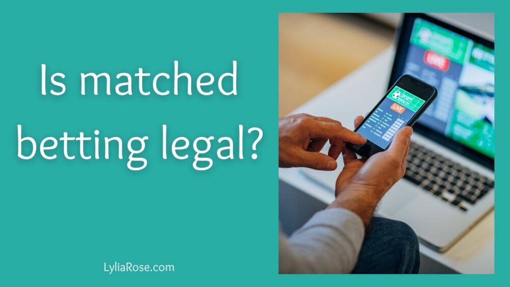 Is matched betting legal