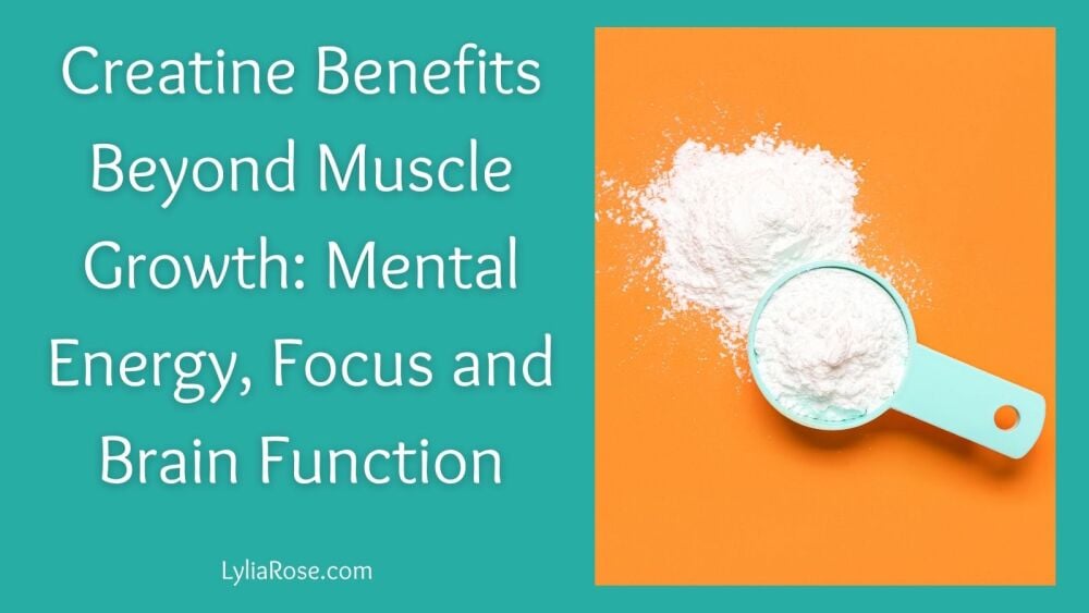Creatine Benefits Beyond Muscle Growth Mental Energy, Focus and Brain Funct