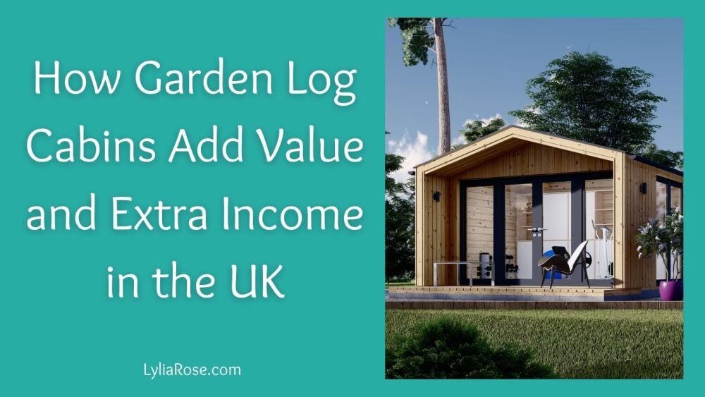 How Garden Log Cabins Add Value and Extra Income in the UK (1)