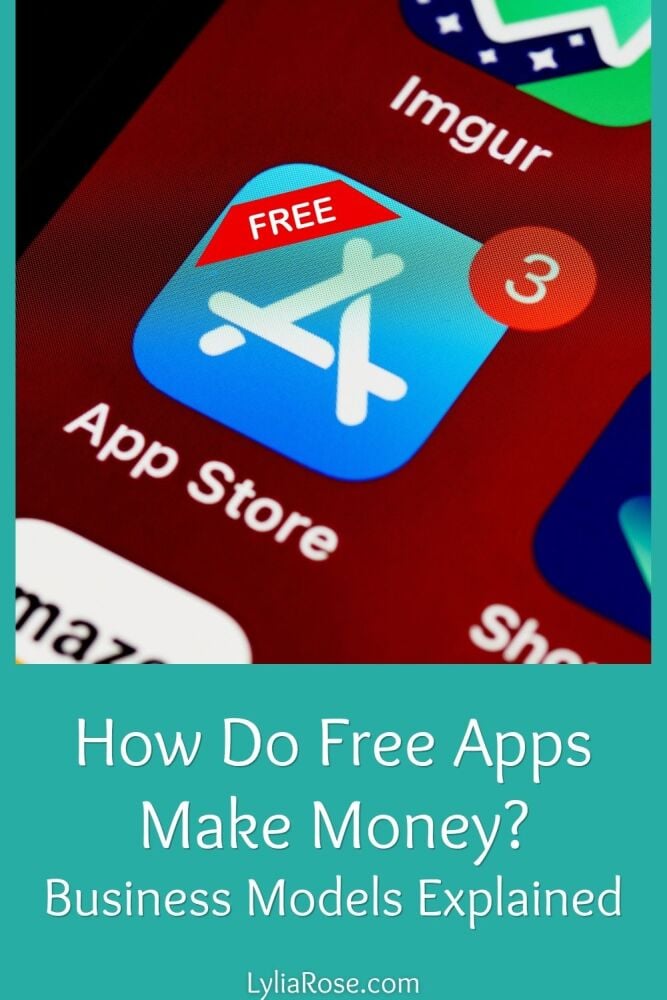 How Do Free Apps Make Money Business Models Explained