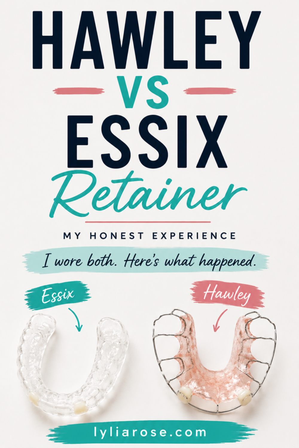 Hawley Retainer vs Essix Retainer My Honest Experience of Both (With Photos