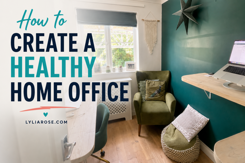 How to Create a Healthy Home Office