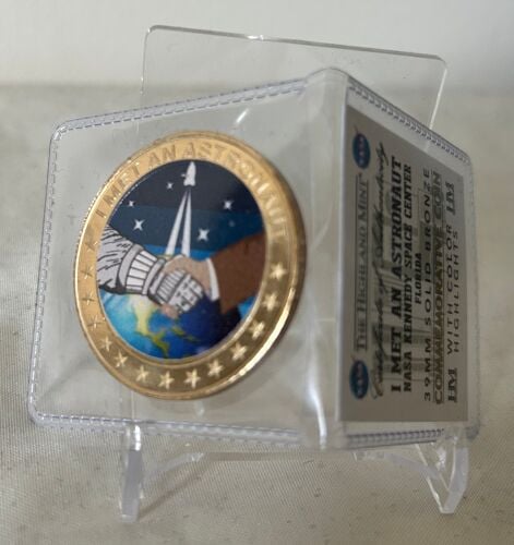 Rare I Met A Astronaut At NASA Keneddy Space Center Medallion Coin With COA