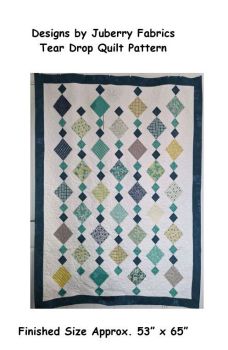 Designs by JuBerry Fabrics Tear Drop Quilt