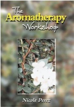 Aromatherapy Workshop by Nicole Perez