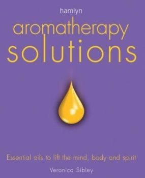 Aromatherapy Solution by Veronica Sibley	