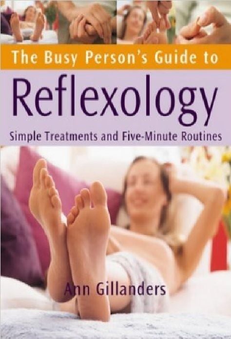 Reflexology - a Gaiay Person’s Guide  by Ann Gillanders