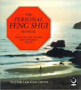 The Person Feng Shui Manual by Master Lam Kam Chuen