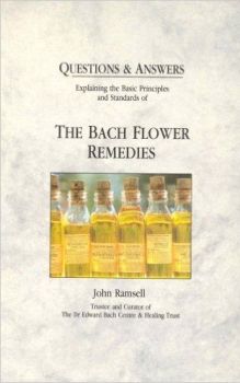 Back Flower Remedies  by John Ramsell
