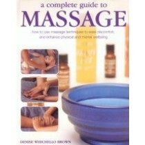 Complete Guide to Massage by
