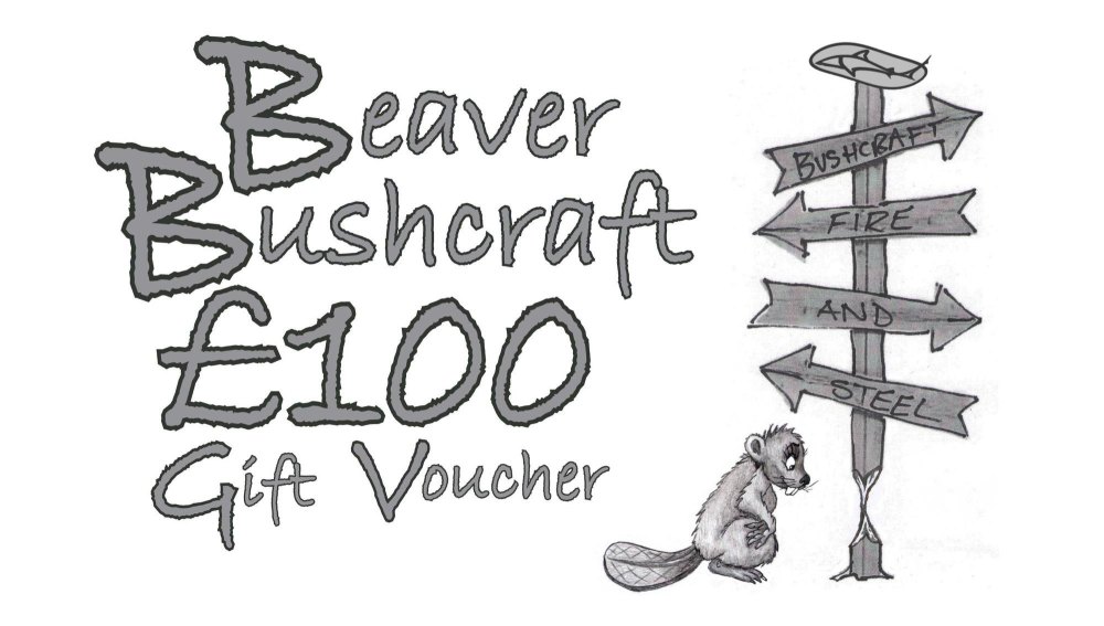 Beaver Bushcraft - £100 Gift Voucher (10-1100)