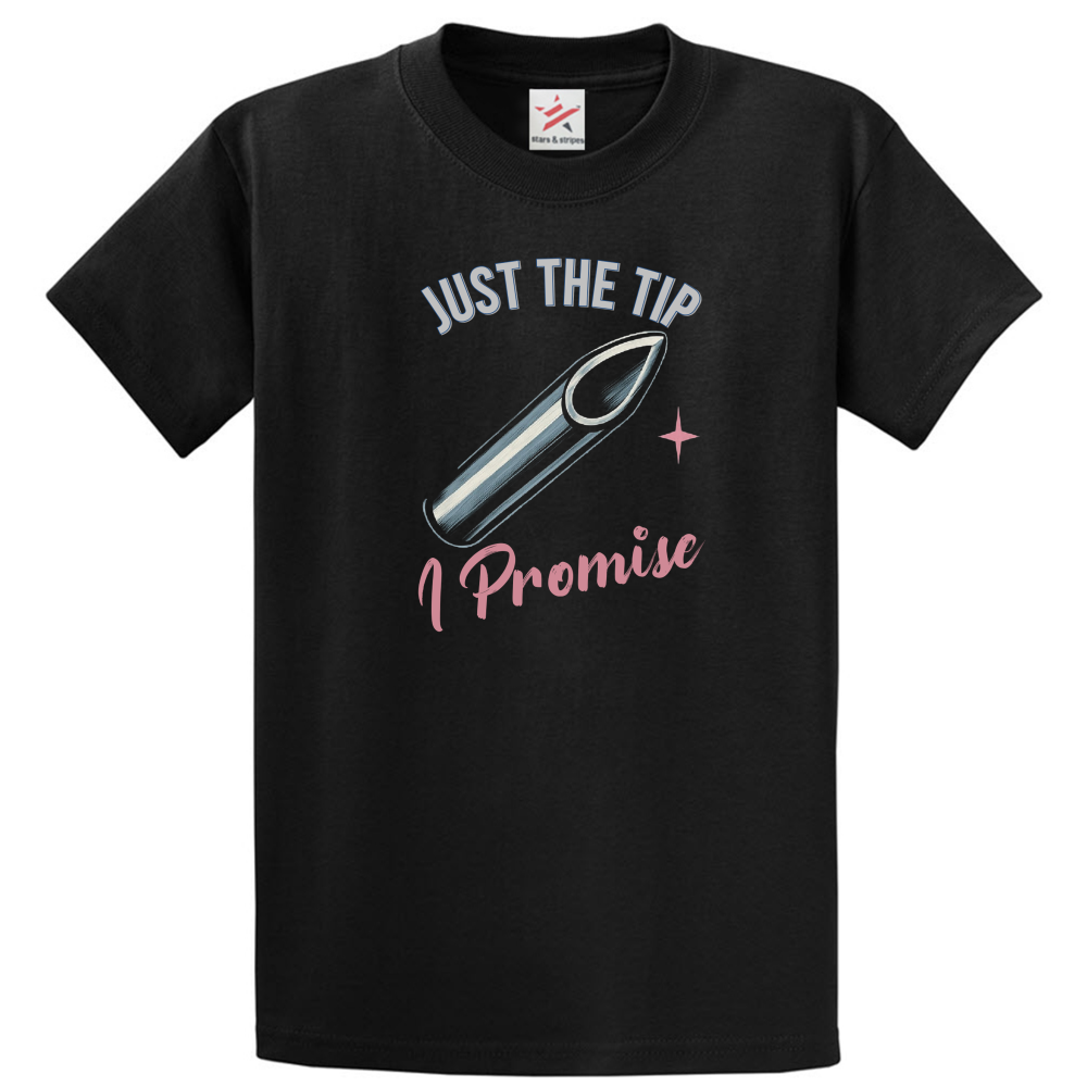 Just The Tip T-Shirt