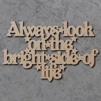 Always Look on the Bright Side of Life Sign