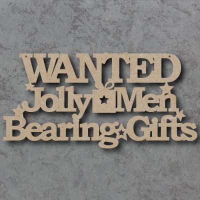 Wanted Jolly Men Bearing Gifts Christmas Craft Sign