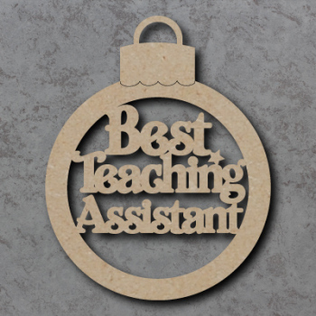 Best Teaching Assistant Bauble