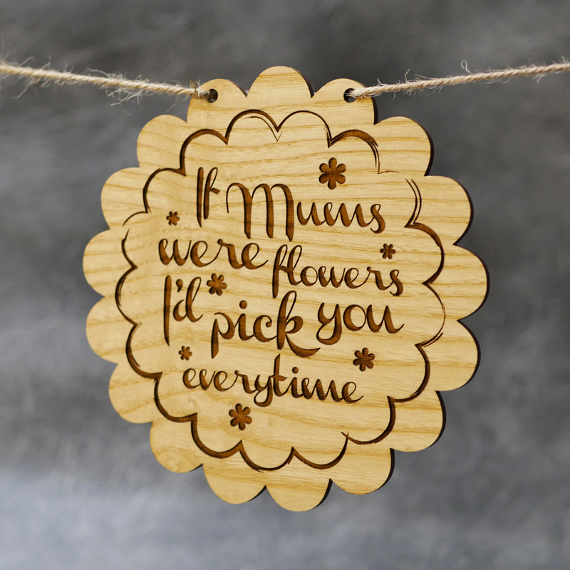 If Mums Were Flowers 4mm Ash Wood Plaque
