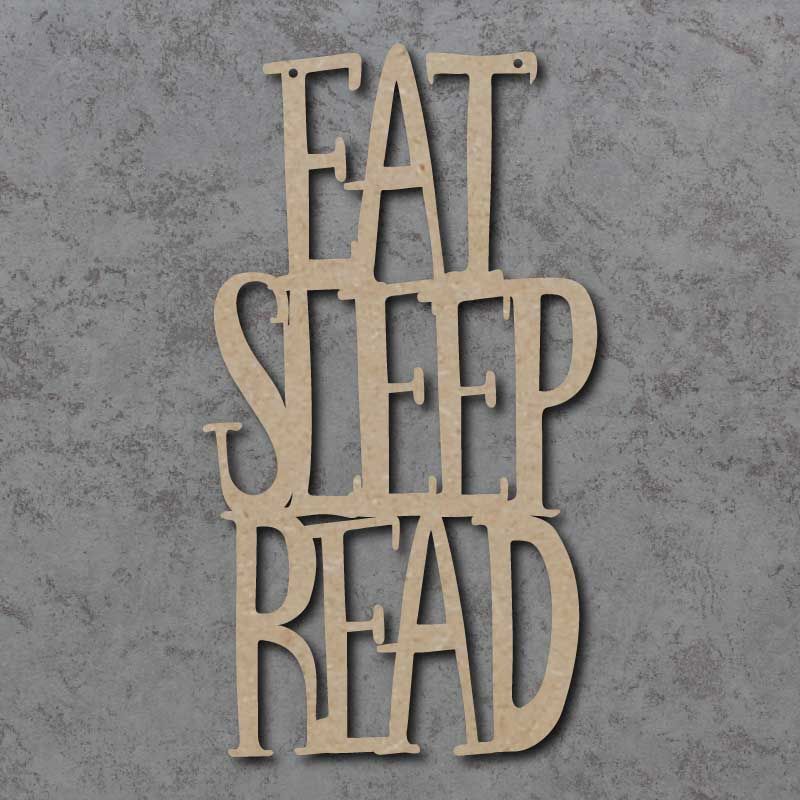 Eat Sleep Read Sign
