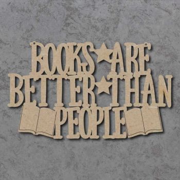 Books Are Better Than People Sign