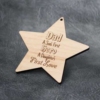Dad A Son's First Hero A Daughter's First Love Maple Star