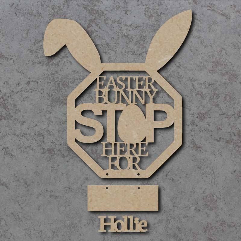 Easter Bunny Stop Here personalised sign 02