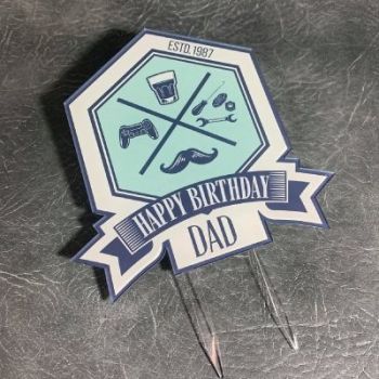 Happy Birthday Dad Printed Cake Topper
