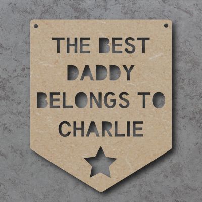 The Best Daddy belongs to Flag Craft Sign