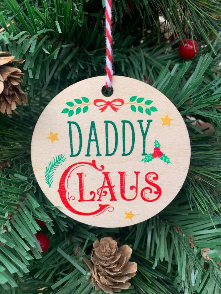 Daddy Claus Printed Bauble