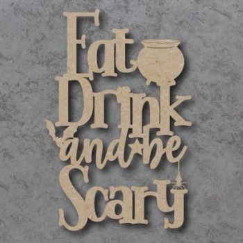 Eat Drink and be Scary Craft Sign