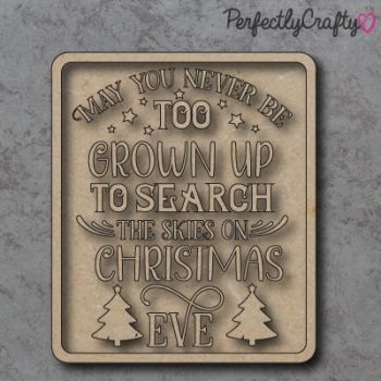 May You Never Be Too Grown Up Layered Mdf Plaque