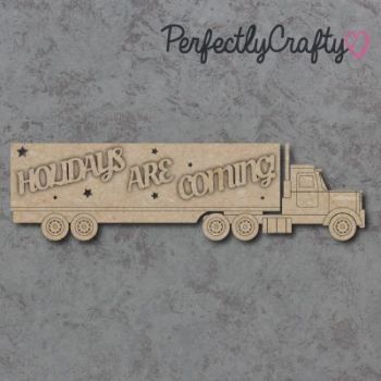 Holidays Are Coming Lorry MDF Craft Shape