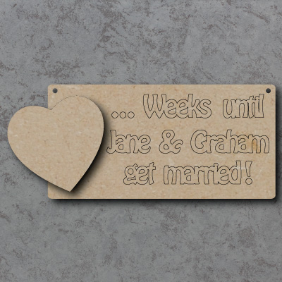 Weeks Until Married Craft Sign