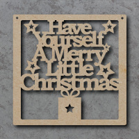 Have Yourself a Merry Little Christmas Craft Sign