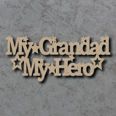 My Grandad My Hero Sign
