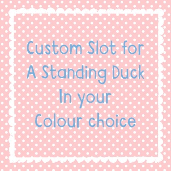 Custom Slot for a Standing Duck of your Choice