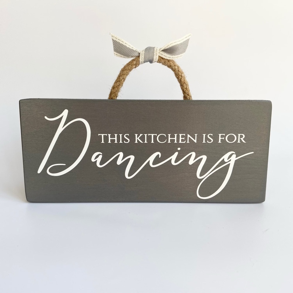 Kitchen Is for Dancing Sign
