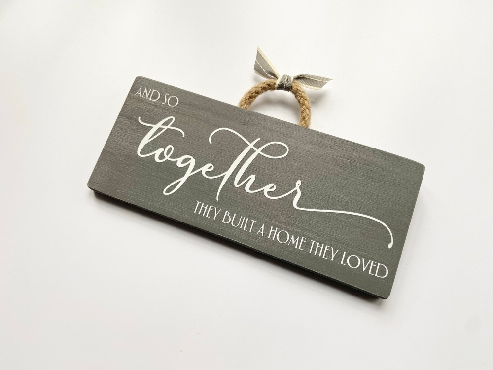 And so Together Sign